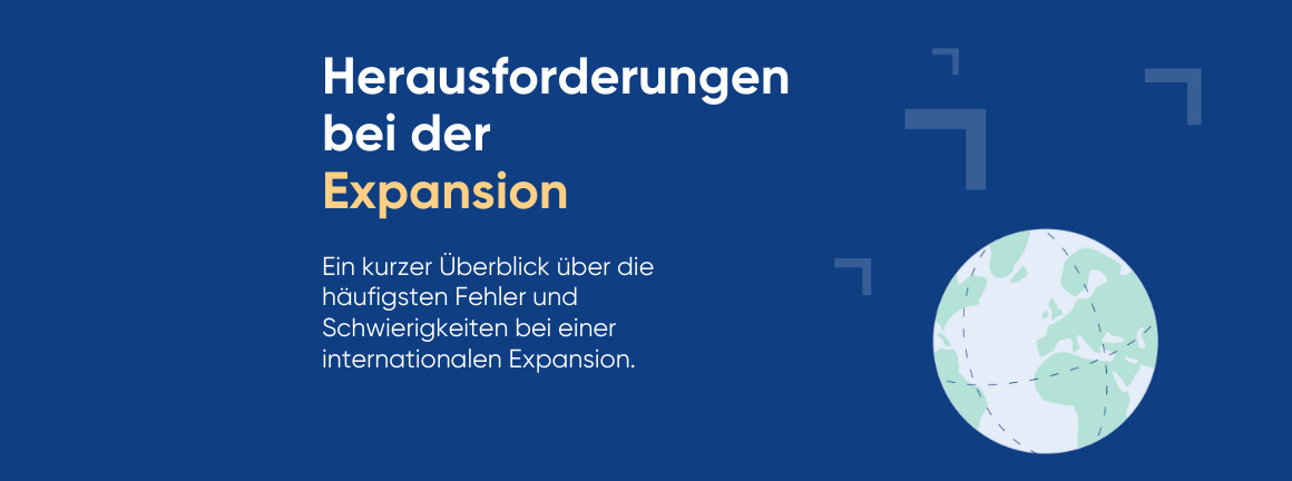 Herausforderungen bei der Expansion