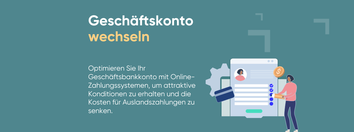 Geschäftskonto wechseln - wichtige Aspekte, die zu beachten sind | amnis