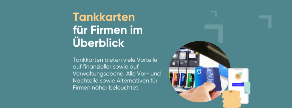 Tankkarten für Firmen im Überblick