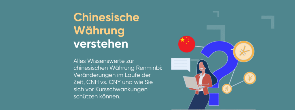 Chinesische Währung verstehen