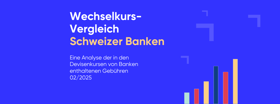 Devisenkurse aktuell: Schweizer Banken im Vergleich (02/2025)