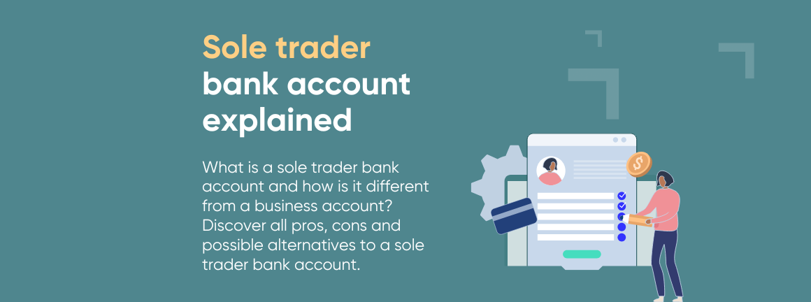 What is a sole trader bank account and how is it different from a business account