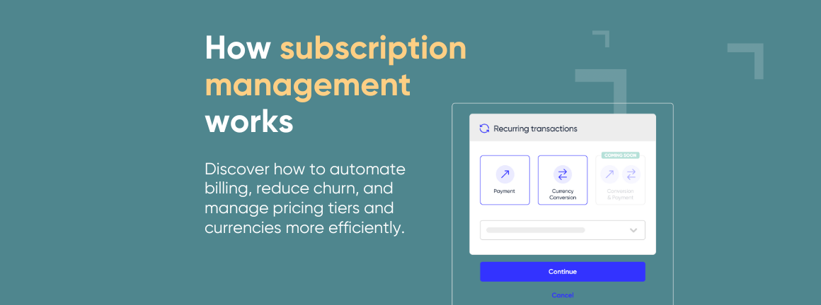 How subscription management works