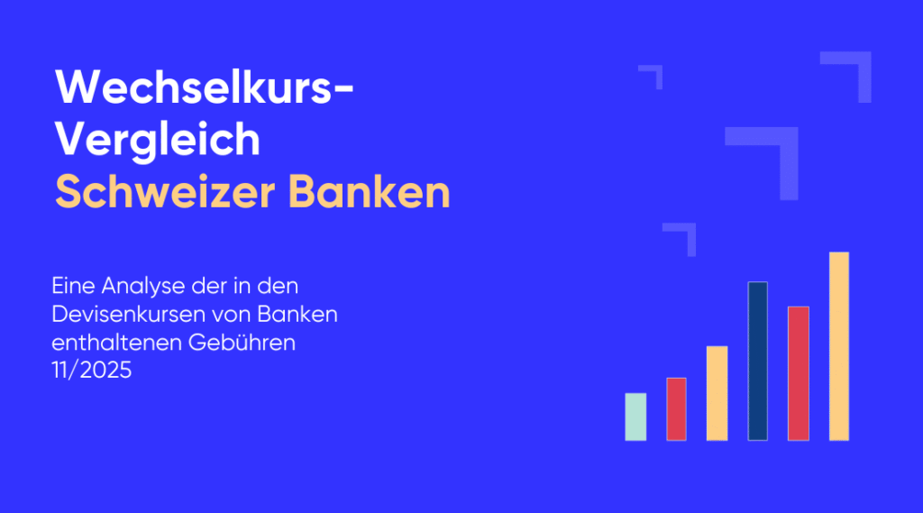 Devisenkurse aktuell: Schweizer Banken im Vergleich (11/2025)